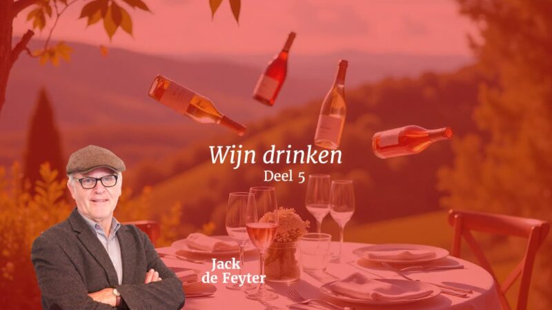 Wijn drinken deel 5
